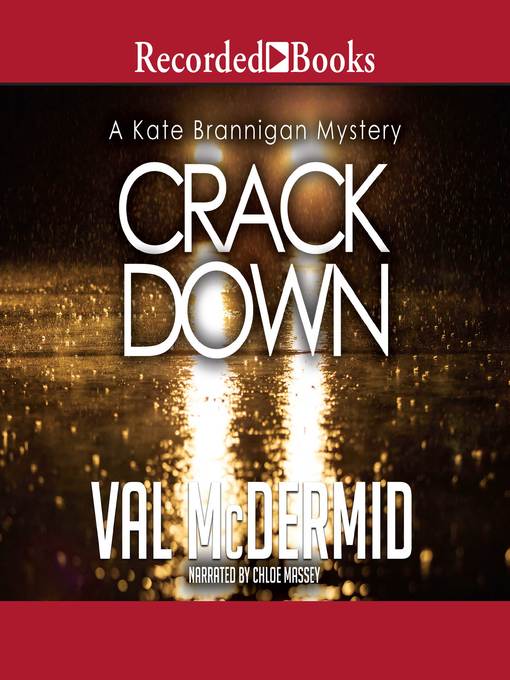 Title details for Crack Down by Val McDermid - Wait list
